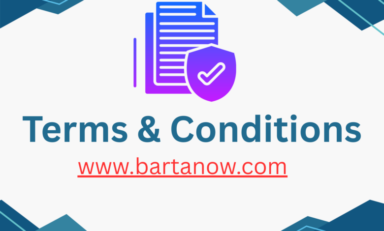 শর্তাবলী | Terms & Conditions BartaNow